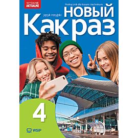 Nowa Język Rosyjski Nowyj Kak raz Podręcznik liceum i technikum klasa  4