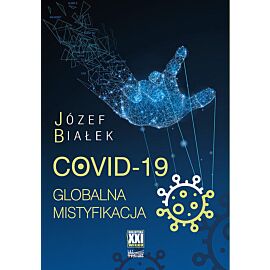 COVID-19 Globalna mistyfikacja