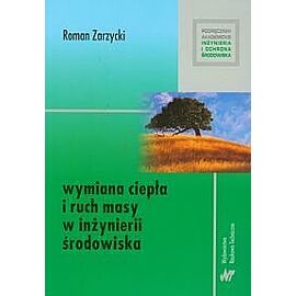 Wymiana ciepła i ruch masy w inżynierii środowiska