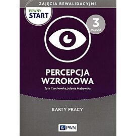 Pewny Start Zajęcia rewalidacyjne Percepcja wzrokowa Karty pracy
