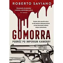 Gomorra. Podróż po imperium kamorry