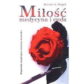 Miłość, medycyna i cuda