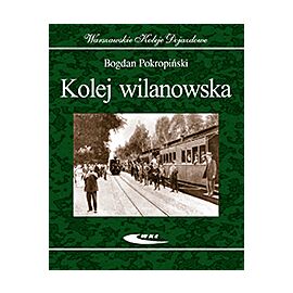Kolej wilanowska Warszawskie Koleje dojazdowe