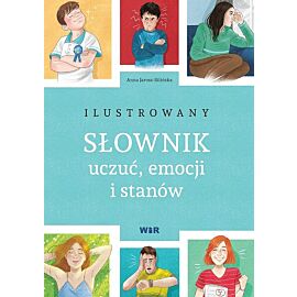 Ilustrowany słownik uczuć emocji i stanów