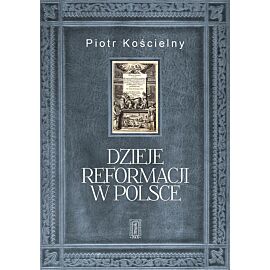 Dzieje reformacji w Polsce
