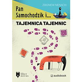 Pan Samochodzik i tajemnica tajemnic (audiobook MP3)