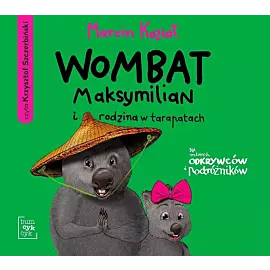 Wombat Maksymilian i rodzina w tarapatach (audiobook CD)