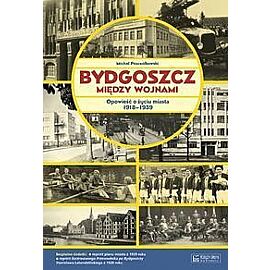 Bydgoszcz między wojnami