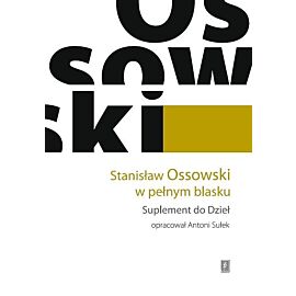 Stanisław Ossowski w pełnym blasku