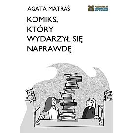 Komiks, który wydarzył się naprawdę