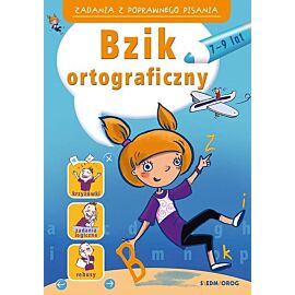 Zadania z poprawnego pisania Bzik ortograficzny