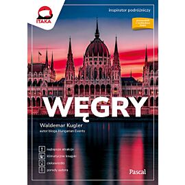 Węgry. Inspirator podróżniczy