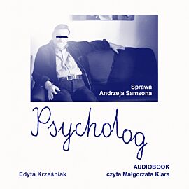 Psycholog. Sprawa Andrzeja Samsona (audiobook MP3)