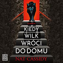 Kiedy wilk wróci do domu (audiobook MP3)