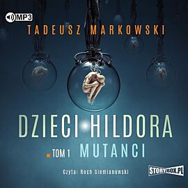 Cd mp3 mutanci. Dzieci hildora. Tom 1