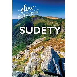 Sudety. Slow przewodnik