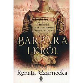 Barbara i król.