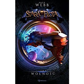 Stara Flota. Tom 6 Wolność
