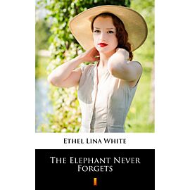 The Elephant Never Forgets (e-book)