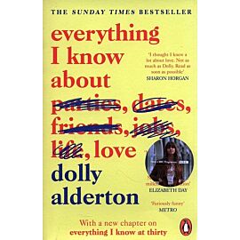 Everything I Know About Love