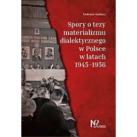 Spory o tezy materializmu dialektycznego w latach 1945–1956 w Polsce