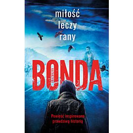 Miłość leczy rany (e-book)