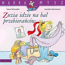 Mądra Mysz. Zuzia idzie na bal przebierańców