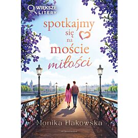 Spotkajmy się na moście miłości (większe litery)