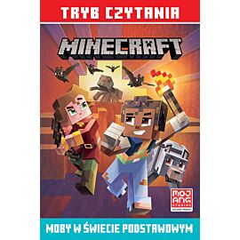 Moby w świecie podstawowym. Minecraft. Tryb czytania