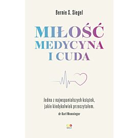 Miłość, Medycyna i Cuda