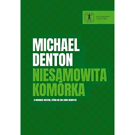 Niesamowita komórka. O drobince materii, która nie ma sobie równych
