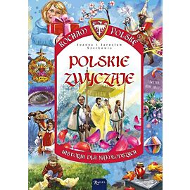 Polskie zwyczaje. Kocham Polskę