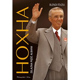 Hoxha. Żelazna pięść Albanii (e-book)