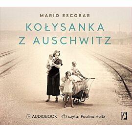 Kołysanka z Auschwitz (audiobook CD)