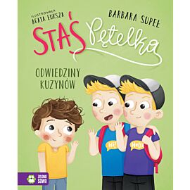 Staś Pętelka. Odwiedziny kuzynów