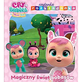 Cry Babies. Czytanka rozkładanka. Magiczny świat bobasów