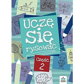 Uczę się rysować. Część 2