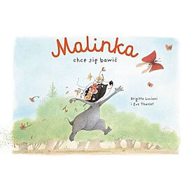 Malinka - 01 - Malinka chce się bawić