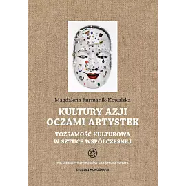 Kultury Azji oczami artystek