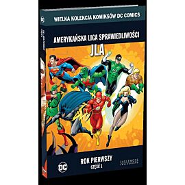 Wielka Kolekcja Komiksów DC Comics - 15 - Amerykańska Liga Sprawiedliwości JLA: Rok Pierwszy część 1