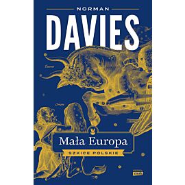 Mała Europa. Szkice polskie