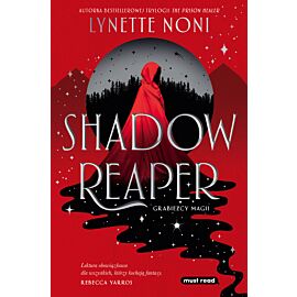Shadow Reaper. Grabieżcy magii. Tom 1