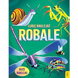 Lubię naklejać. Robale