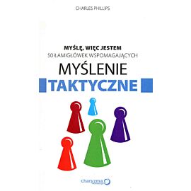 Myślenie taktyczne myślę więc jestem 50 łamigłówek wspomagających