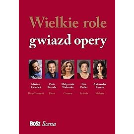 Wielkie role gwiazd opery