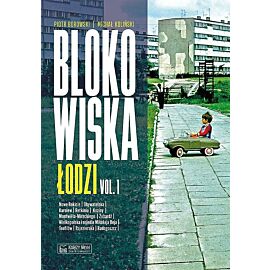Blokowiska Łodzi vol. 1