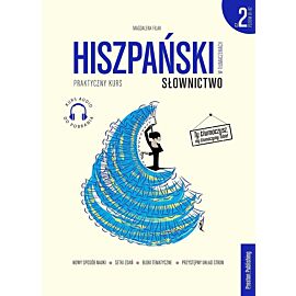 Hiszpański w tłumaczeniach. Słownictwo 2 poziom b1-b2