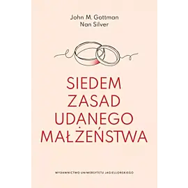 Siedem zasad udanego małżeństwa