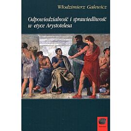 Odpowiedzialność i sprawiedliwość w etyce Arystotelesa