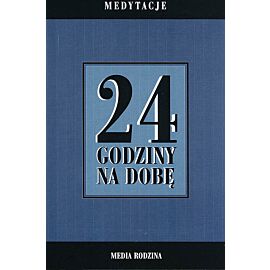 24 godziny na dobę